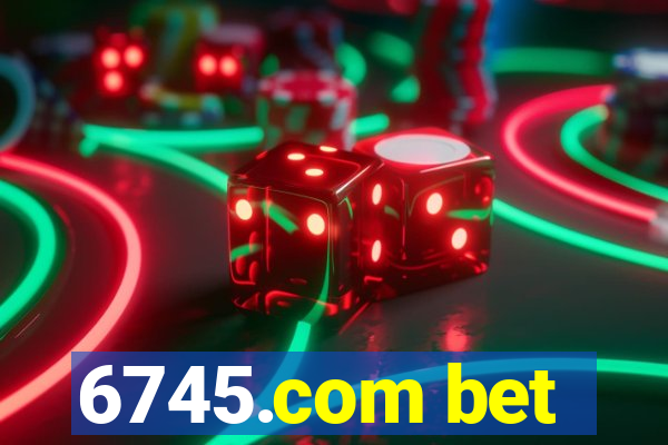 6745.com bet